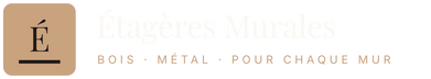 Étagères murales